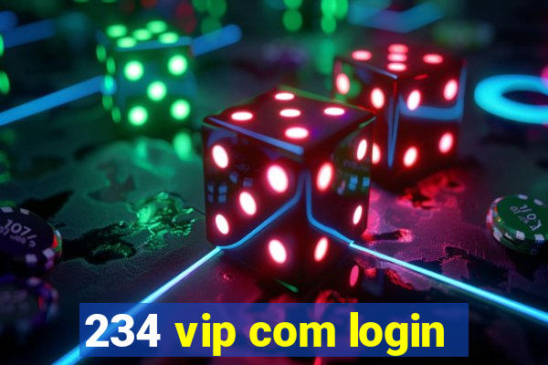234 vip com login